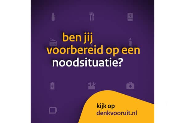 Ben Jij Voorbereid Op Noodsituaties Denk Vooruit